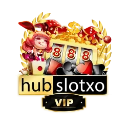 HUBSLOTXO เว็บตรงสล็อตออนไลน์ รวมทุกค่าย ฝากถอนออโต้